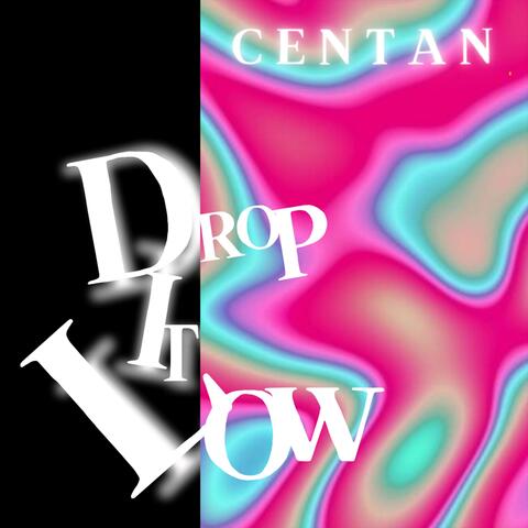Drop It Low