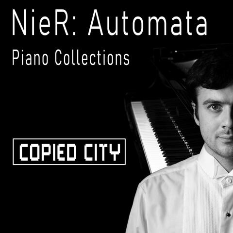 Copied City (From "NieR: Automata") - Piano Collections