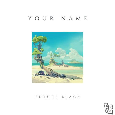 Your Name