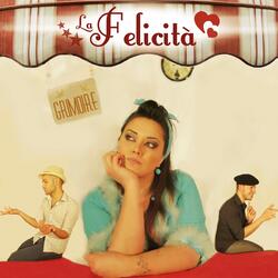La Felicità