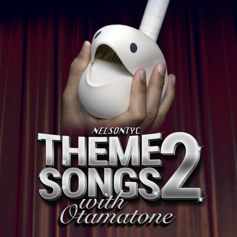 Theme Songs with Otamatone, Vol. 2