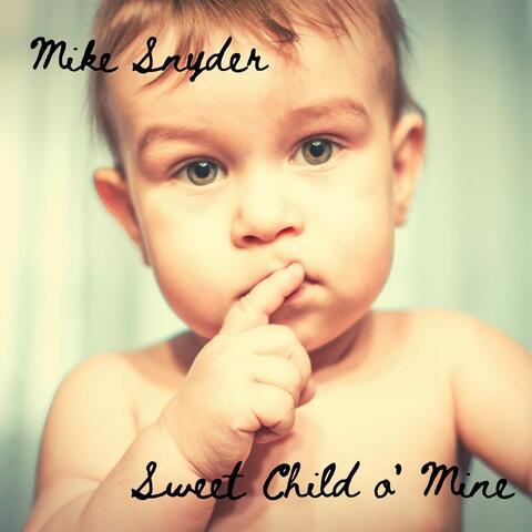 Sweet Child o' Mine