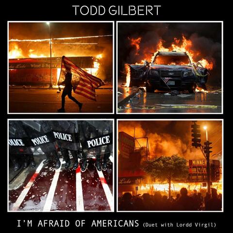 I'm Afraid Of Americans