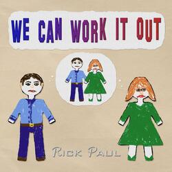 We Can Work It Out