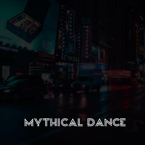 Mythical Dance