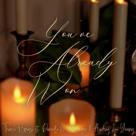 You've Already Won