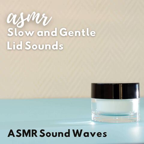 ASMR Slow and Gentle Lid Sounds