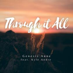 Through it All
