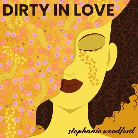 Dirty In Love