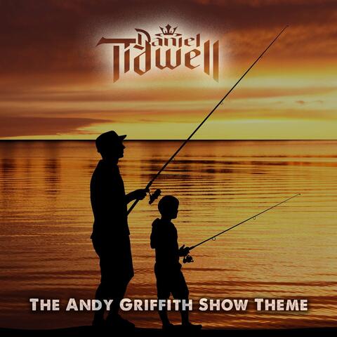 The Andy Griffith Show Theme (The Fishin' Hole)
