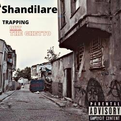 Trapping Out The Ghetto