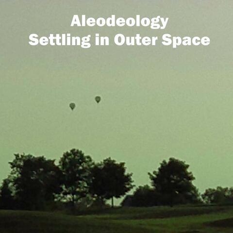 Settling in Outer Space