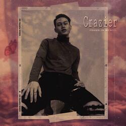 Crazier