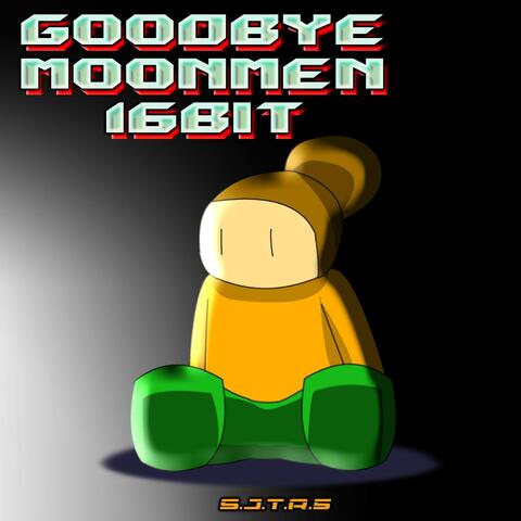 Goodbye Moonmen 16-bit