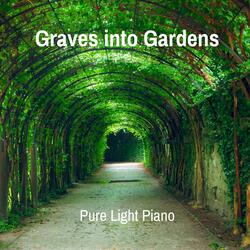Graves Into Gardens