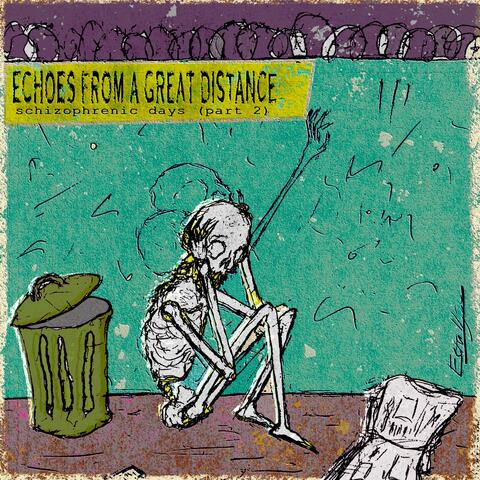 Schizophrenic Days, Pt. 2