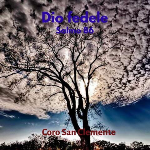Dio fedele (Salmo 86)