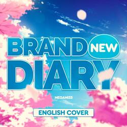 Brand New Diary (From "Slime Diaries")