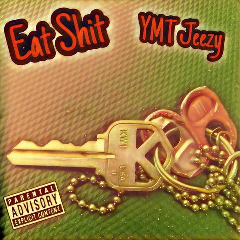 Eat Shit