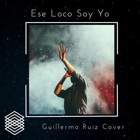 Ese Loco Soy Yo