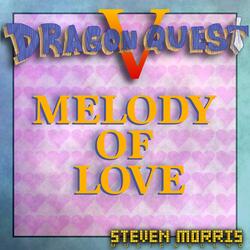 Melody of Love (From "Dragon Quest V")