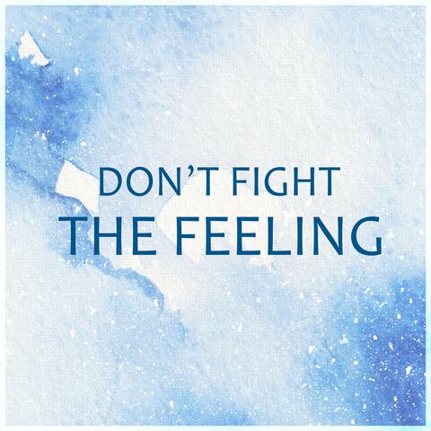 DON'T FIGHT THE FEELING Piano Collection