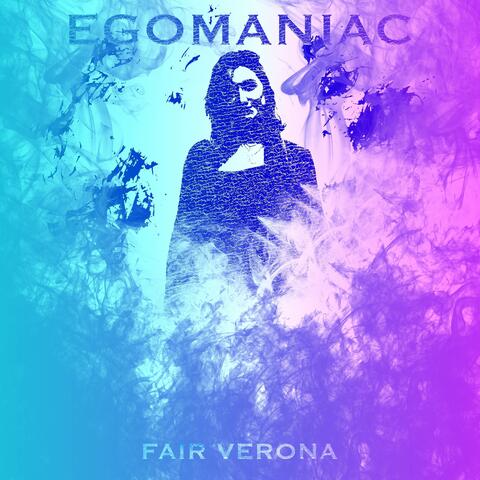 Egomaniac