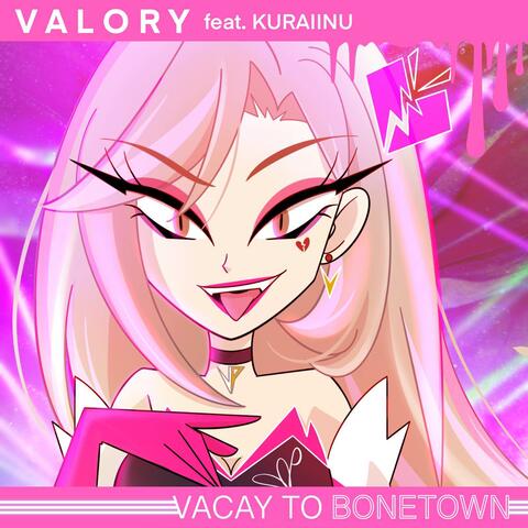 Vacay to Bonetown (From "HELLUVA BOSS")