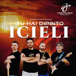 Tu Hai Dipinto I Cieli