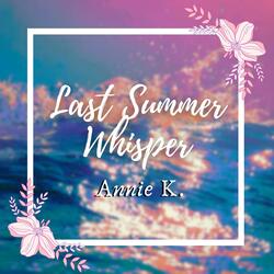 Last Summer Whisper (From "Anri")