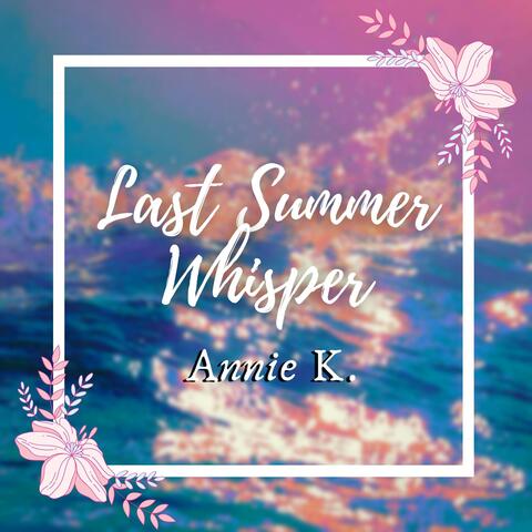 Last Summer Whisper (From "Anri")