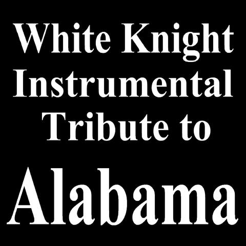 White Knight Instrumental Tribute to Alabama