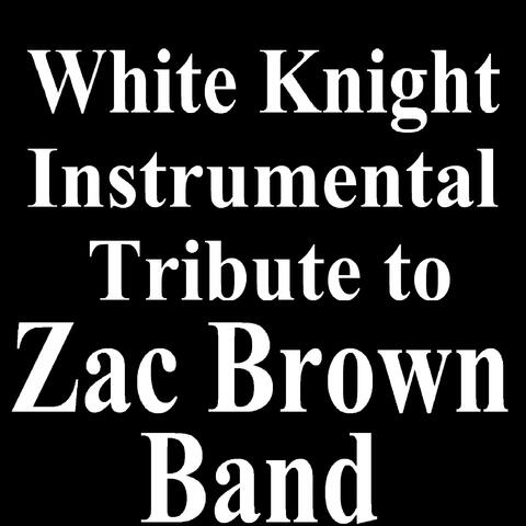 White Knight Instrumental Tribute to Zac Brown Band