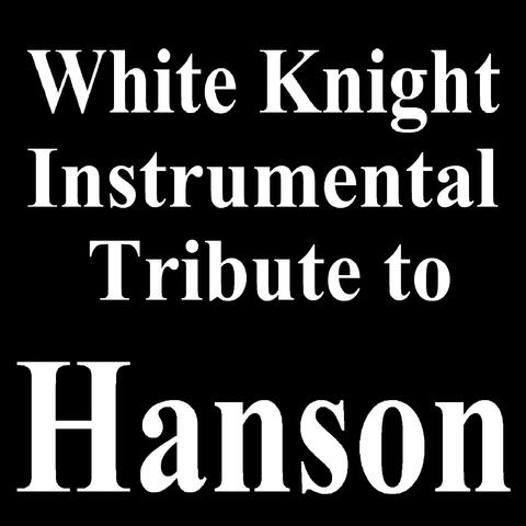White Knight Instrumental Tribute to Hanson