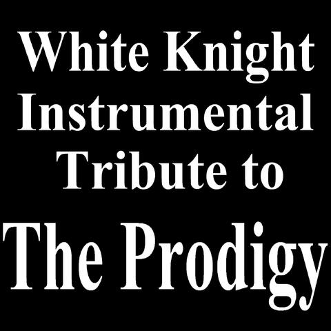 White Knight Instrumental Tribute to Prodigy