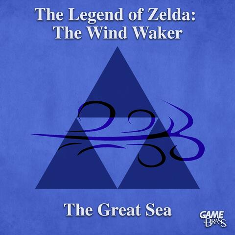 The Great Sea (From "The Legend of Zelda: The Wind Waker")