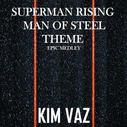 Superman Rising / Man of Steel Theme