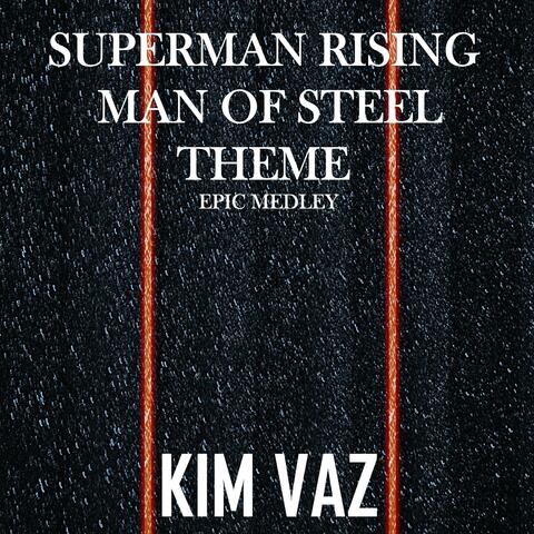 Superman Rising / Man of Steel Theme