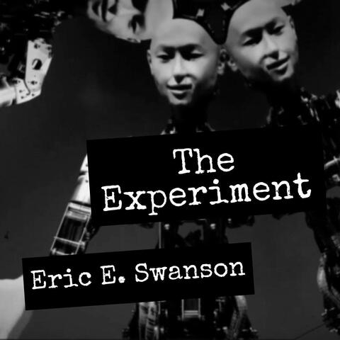 The Experiment