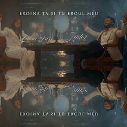 Eroina ta si tu eroul meu