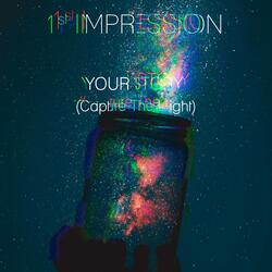 Your Story (Capture the Light)