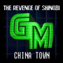 The Revenge of Shinobi: China Town