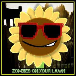 Zombies On Your Lawn (From "Plants Vs. Zombies")