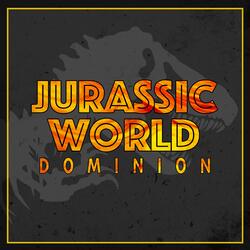 Jurassic World Dominion (Trailer Theme)