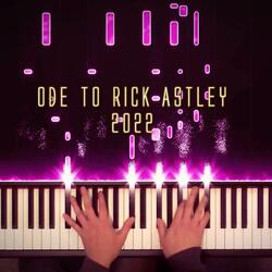 Ode to Rick Astley 2022