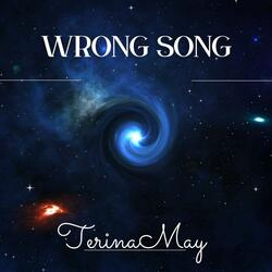 Wrong Song