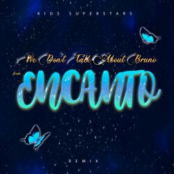 We don't Talk about Bruno (from "Encanto")