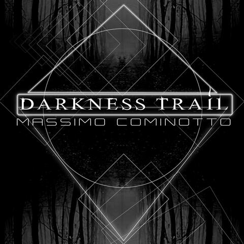 Darkness Trail