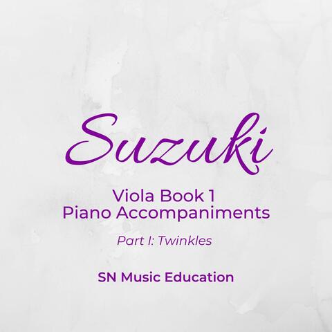 Suzuki Viola Book 1 Piano Accompaniments, Pt. I: Twinkles