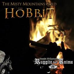 The Misty Mountains Cold (from "The Hobbit")